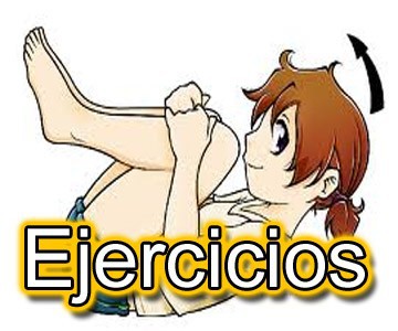 LLEGO LA HORA DE TRABAJAR, EJERCICIOS!!